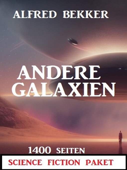 Title details for Andere Galaxien by Alfred Bekker - Available